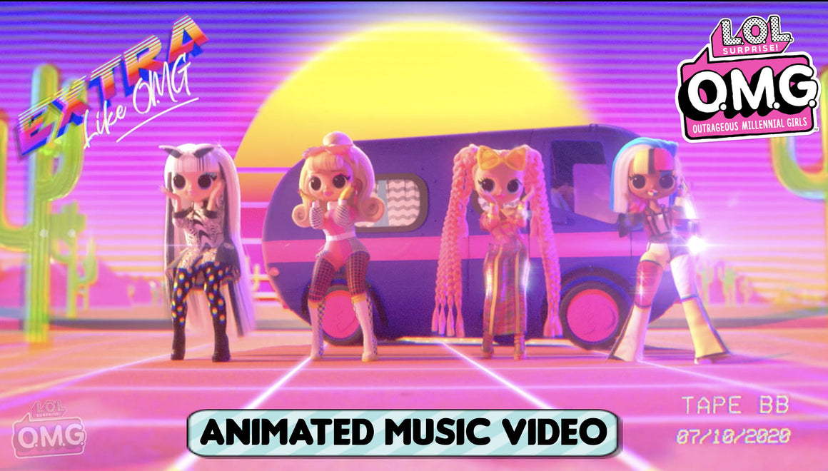 L.O.L. Surprise! O.M.G. Dolls | NEW Extra (Like O.M.G.) Official Animated Music Video
