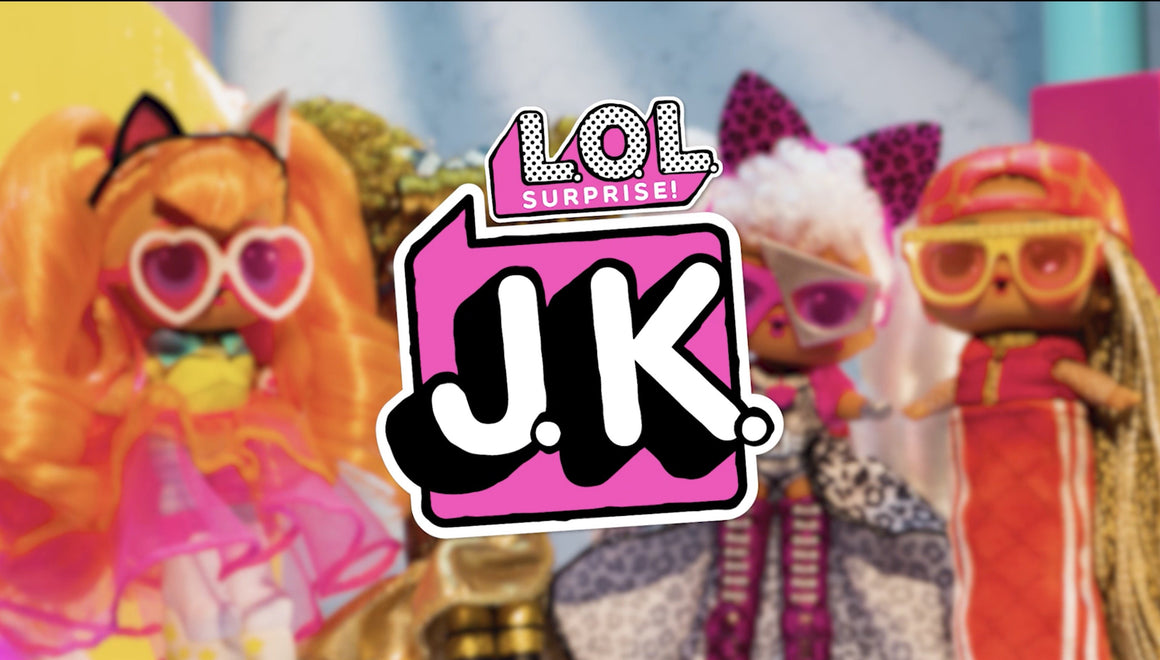 L.O.L. Surprise! J.K.