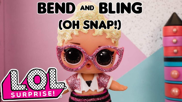 L.O.L. Surprise! Bend & Bling (oh snap!) Stop Motion