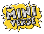 MGA's Miniverse